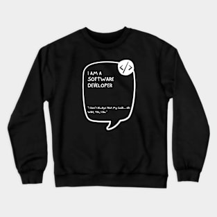 Proud Software Developer Tee - Embrace Expertise Crewneck Sweatshirt